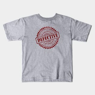 Defective Kids T-Shirt